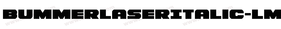 BummerLaserItalic-lmwy字体转换