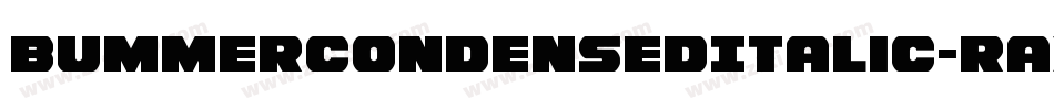 BummerCondensedItalic-RaxM字体转换