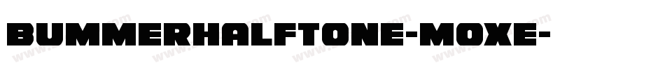 BummerHalftone-Moxe字体转换