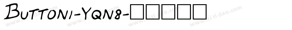 Buttoni-Yqn8字体转换