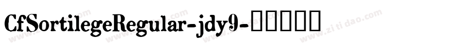 CfSortilegeRegular-jdy9字体转换