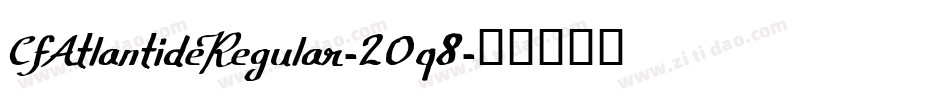 CfAtlantideRegular-20q8字体转换