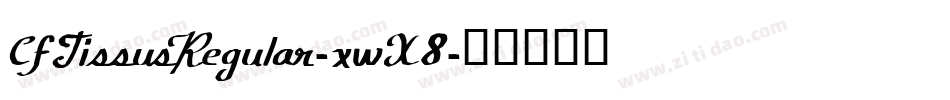 CfTissusRegular-xwX8字体转换