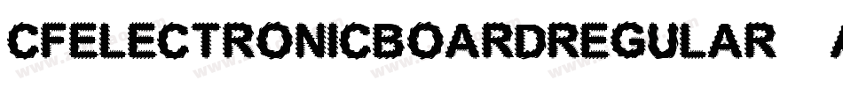 CfElectronicBoardRegular-a8MR字体转换