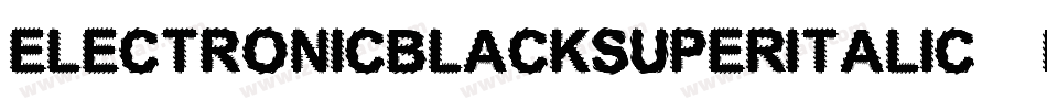 ElectronicBlackSuperitalic-Pd1m字体转换
