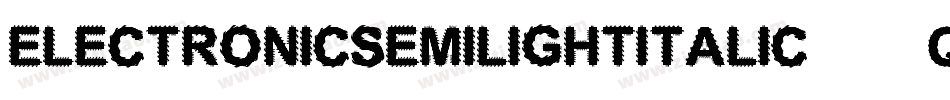 ElectronicSemilightItalic-1qmZ字体转换
