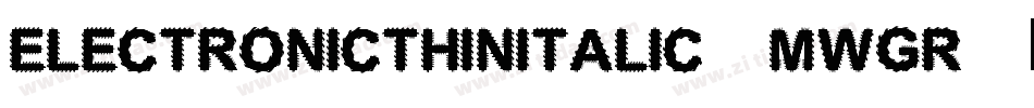ElectronicThinItalic-MwGr字体转换