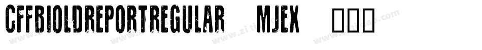 CfFbiOldReportRegular-MJEx字体转换