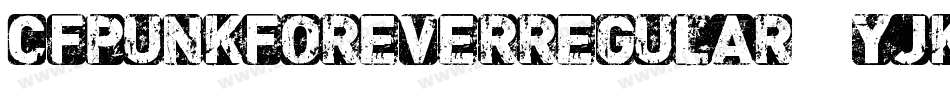 CfPunkForeverRegular-YJKv字体转换