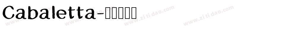 Cabaletta字体转换
