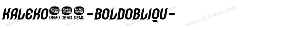 Kaleko205-BoldObliqu字体转换