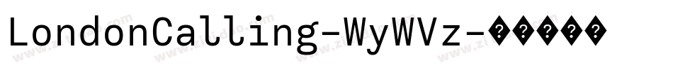 LondonCalling-WyWVz字体转换