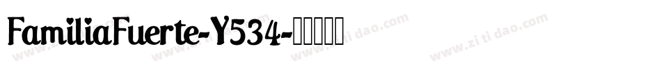 FamiliaFuerte-Y534字体转换