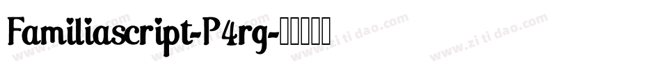 Familiascript-P4rg字体转换