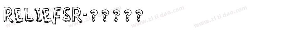RELIEFSR字体转换