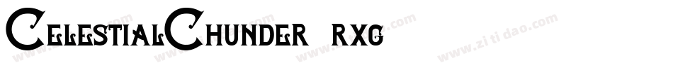 CelestialChunder-rxg7字体转换