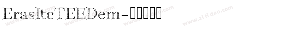 ErasItcTEEDem字体转换