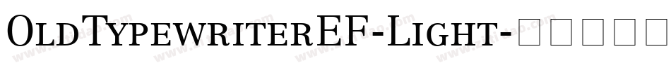 OldTypewriterEF-Light字体转换