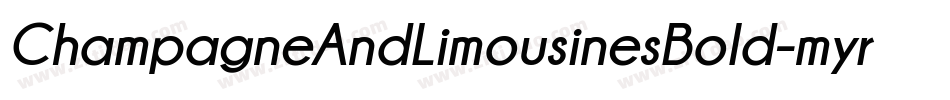ChampagneAndLimousinesBold-myr2字体转换