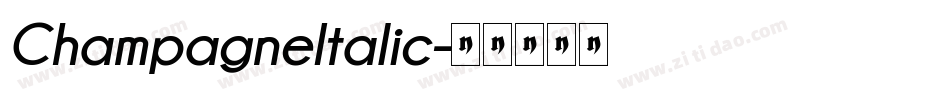 ChampagneItalic字体转换