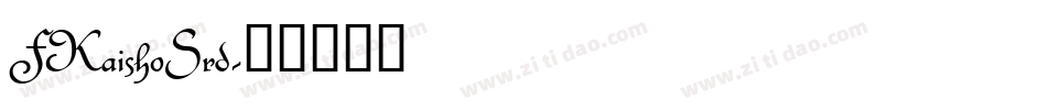 FKaishoSrd字体转换