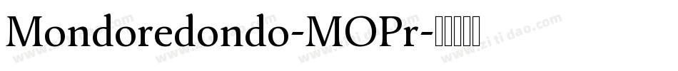 Mondoredondo-MOPr字体转换