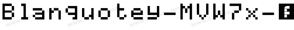 Blanquotey-MVW7x字体转换