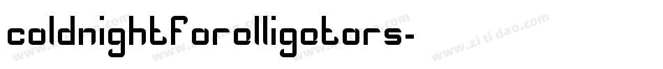 coldnightforalligators字体转换