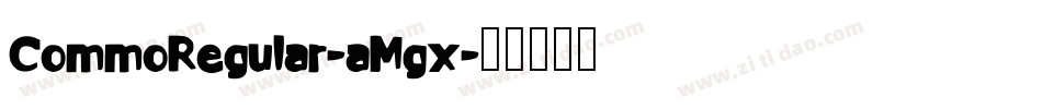 CommoRegular-aMgx字体转换