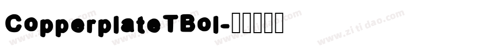 CopperplateTBol字体转换