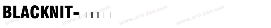 BLACKNIT字体转换
