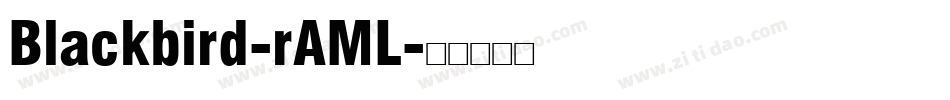 Blackbird-rAML字体转换