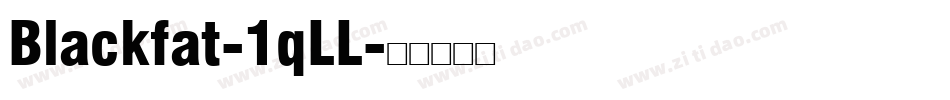 Blackfat-1qLL字体转换