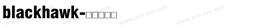 blackhawk字体转换