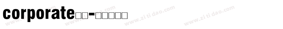 corporate字体字体转换