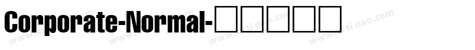 Corporate-Normal字体转换