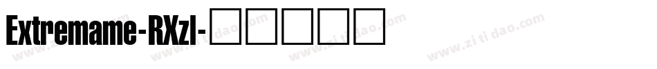 Extremame-RXzl字体转换
