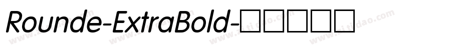 Rounde-ExtraBold字体转换