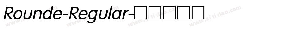 Rounde-Regular字体转换