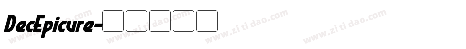 DecEpicure字体转换
