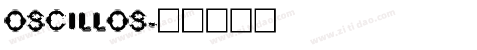 OSCILLOS字体转换