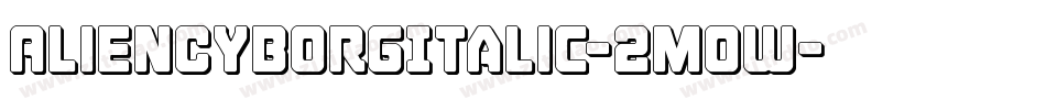 AlienCyborgItalic-2mOW字体转换