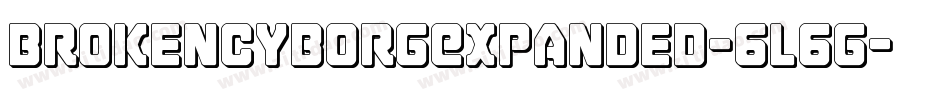 BrokenCyborgExpanded-6l6g字体转换