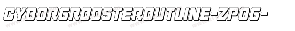 CyborgRoosterOutline-zPoG字体转换