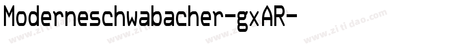 Moderneschwabacher-gxAR字体转换