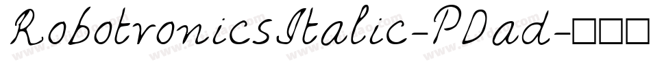 RobotronicsItalic-PDad字体转换