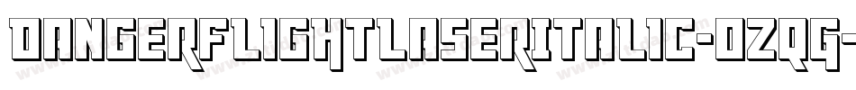DangerFlightLaserItalic-0ZqG字体转换