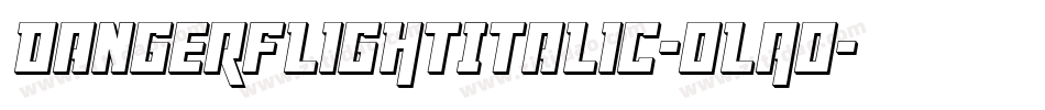 DangerFlightItalic-oLAo字体转换