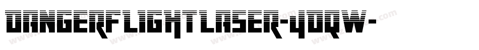 DangerFlightLaser-4DqW字体转换