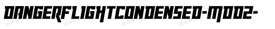 DangerFlightCondensed-mdD2字体转换